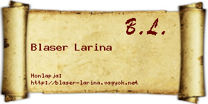 Blaser Larina névjegykártya